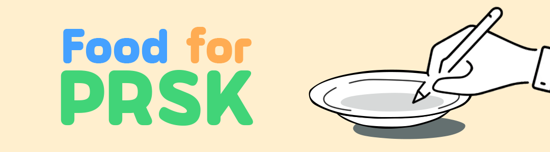 Food for PRSK